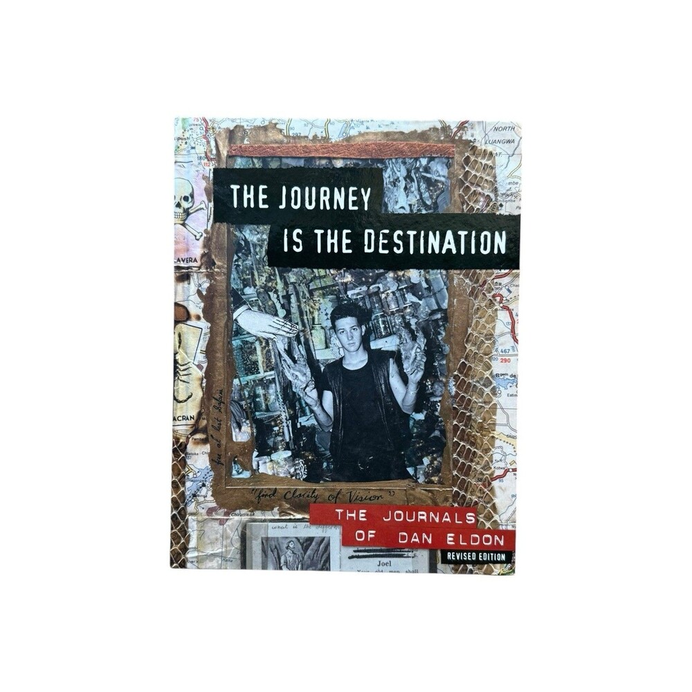 The Journey Is the Destination: The Journals of Dan Eldon by Kathy Eldon: GREAT